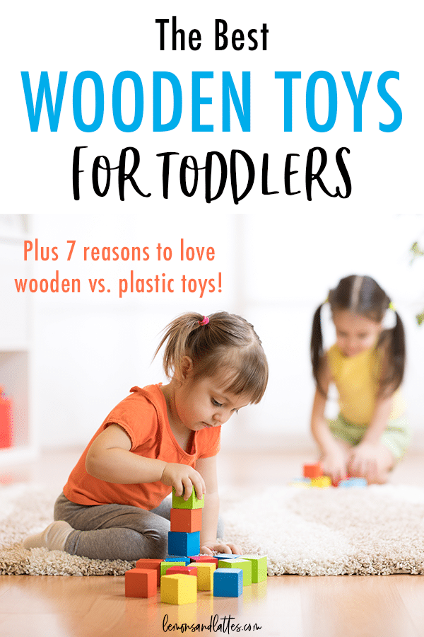The best wooden toys for toddlers (Plus why wooden toys are the best!)