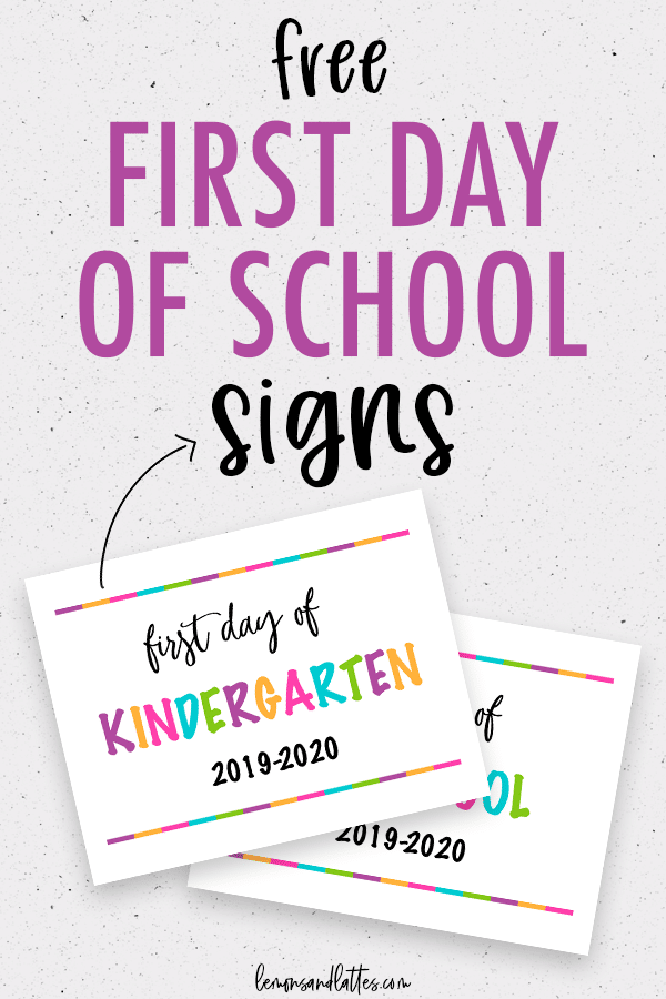 Free printable first day of school signs