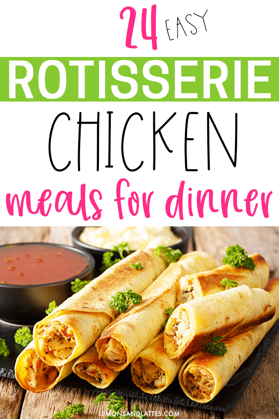 easy rotisserie chicken meals for dinner