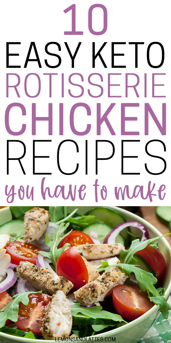 keto-rotisserie-chicken-recipes-12-13 - Lemons & Lattes