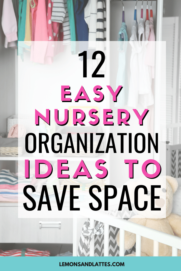 easy nursery organization ideas to save space
