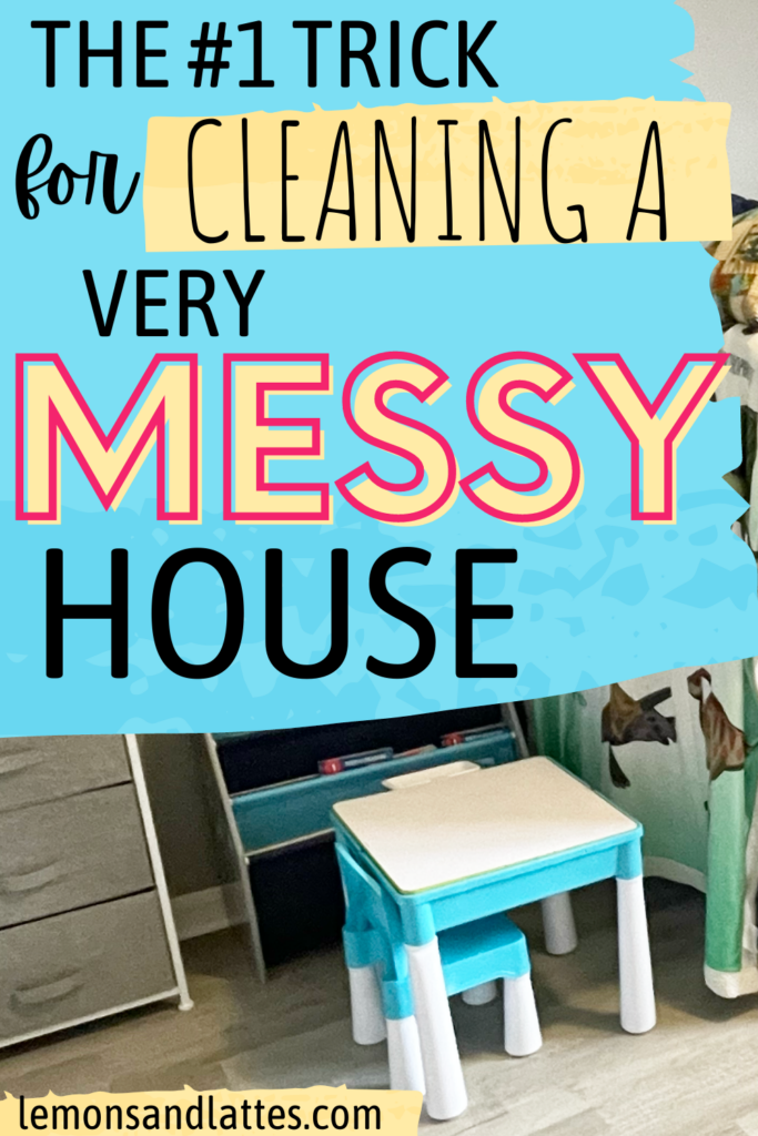 cleaning-a-messy-house-tips-pin1-lemons-lattes