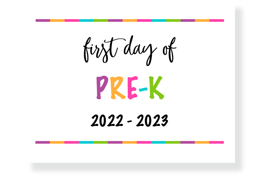 first day of pre-k sign
