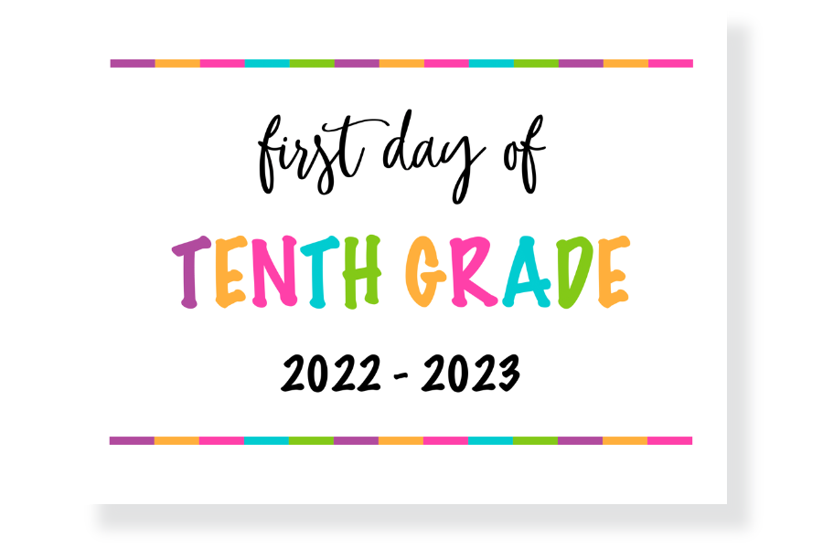 first day of tenth grade sign