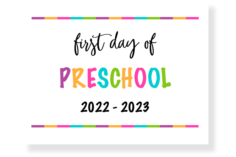 first day of preschool sign
