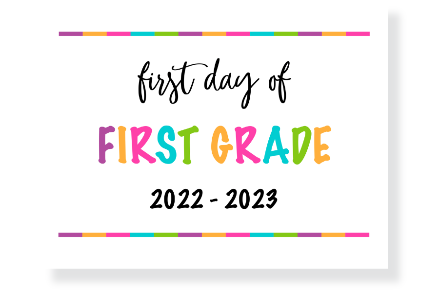 first day of first grade sign