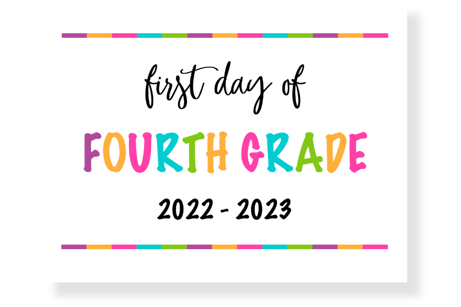 first day of fourth grade sign