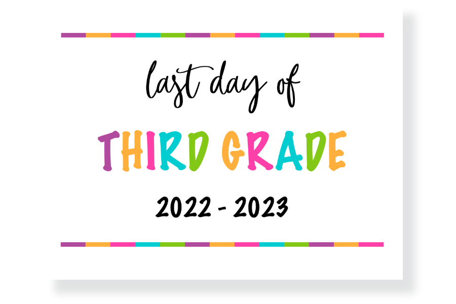 last day of third grade sign