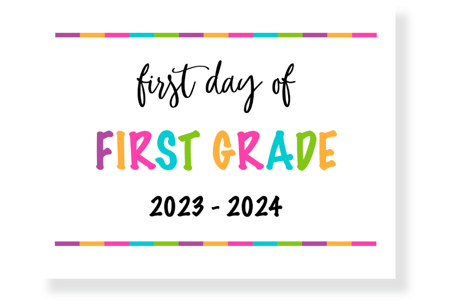 Free First Day of School Sign Printable 2023 2024