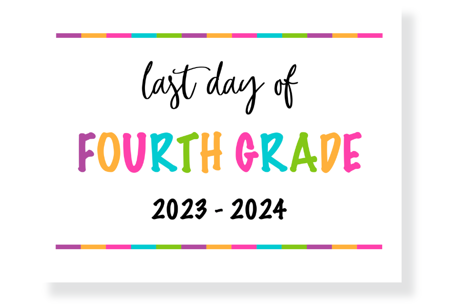 last day of fourth grade