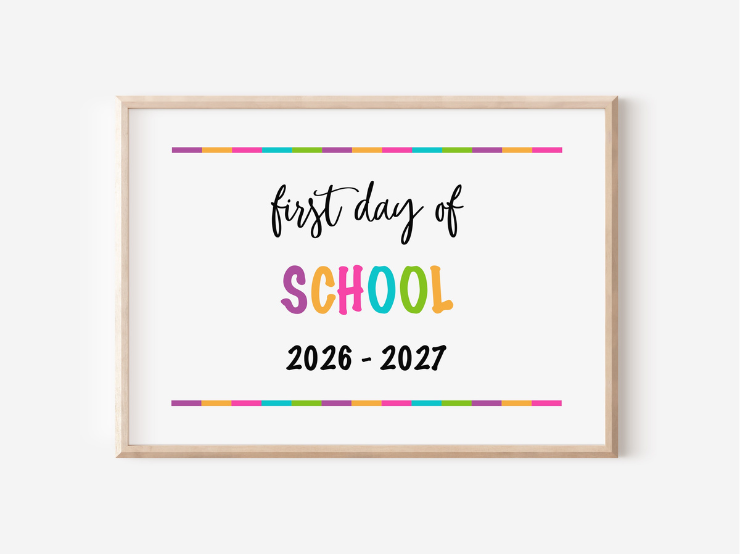 Free Printable First Day of School Signs 2026-2027